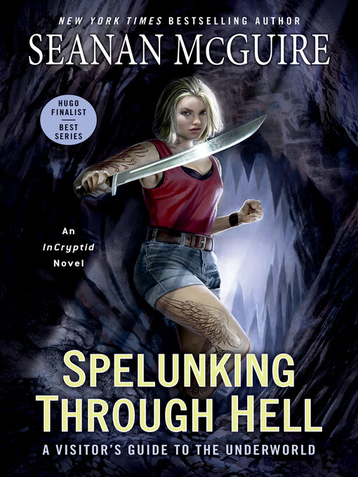 Title details for Spelunking Through Hell by Seanan McGuire - Available